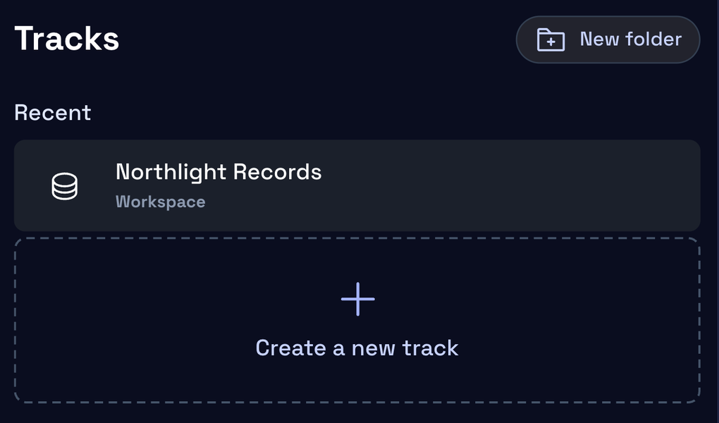 Your track list with the Northlight Records row marked Workspace, and Create a new track below it