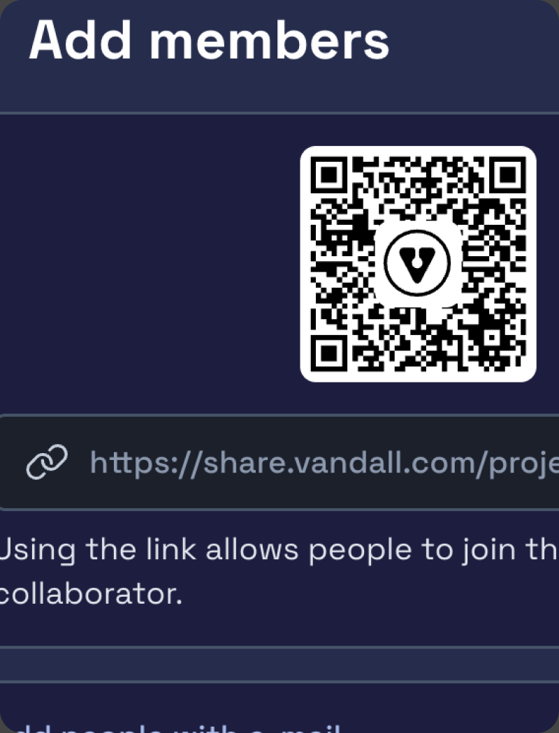 The Vandall Add members screen: a QR code and a share link that adds anyone who opens it as a project collaborator